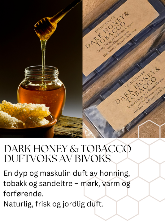 Dark Honey & Tobacco - Duftvoks av norsk BIVOKS